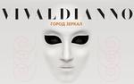 VIVALDIANNO. ГОРОД ЗЕРКАЛ. Впервые в России!