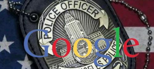 Google активно сотрудничает с американской полицией, и это уже не секрет